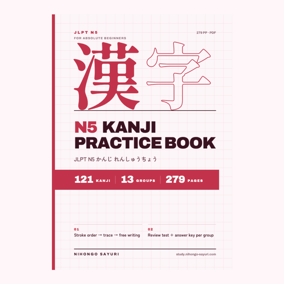 JLPT N5 Kanji Practice Book cover — 121 kanji, 13 groups, 279 pages